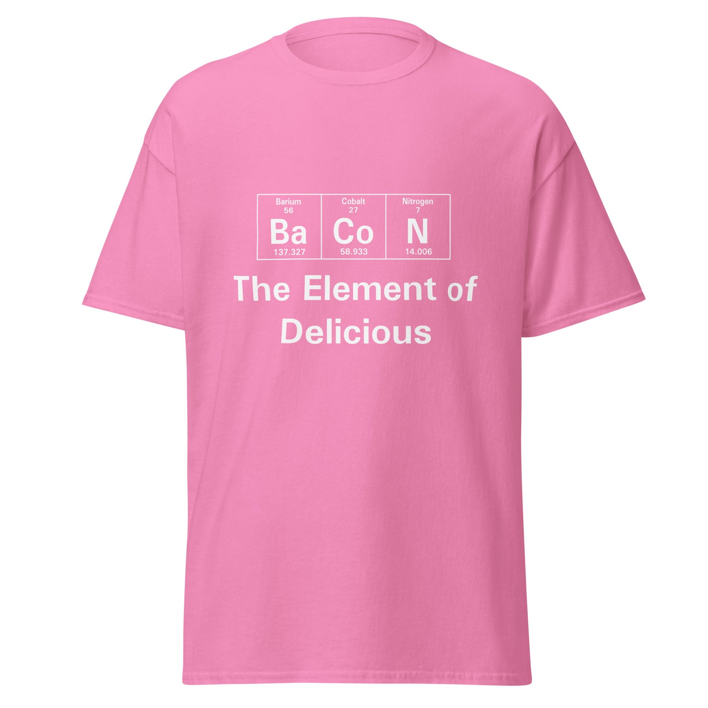 Bacon - The Element Of Funny T-Shirt