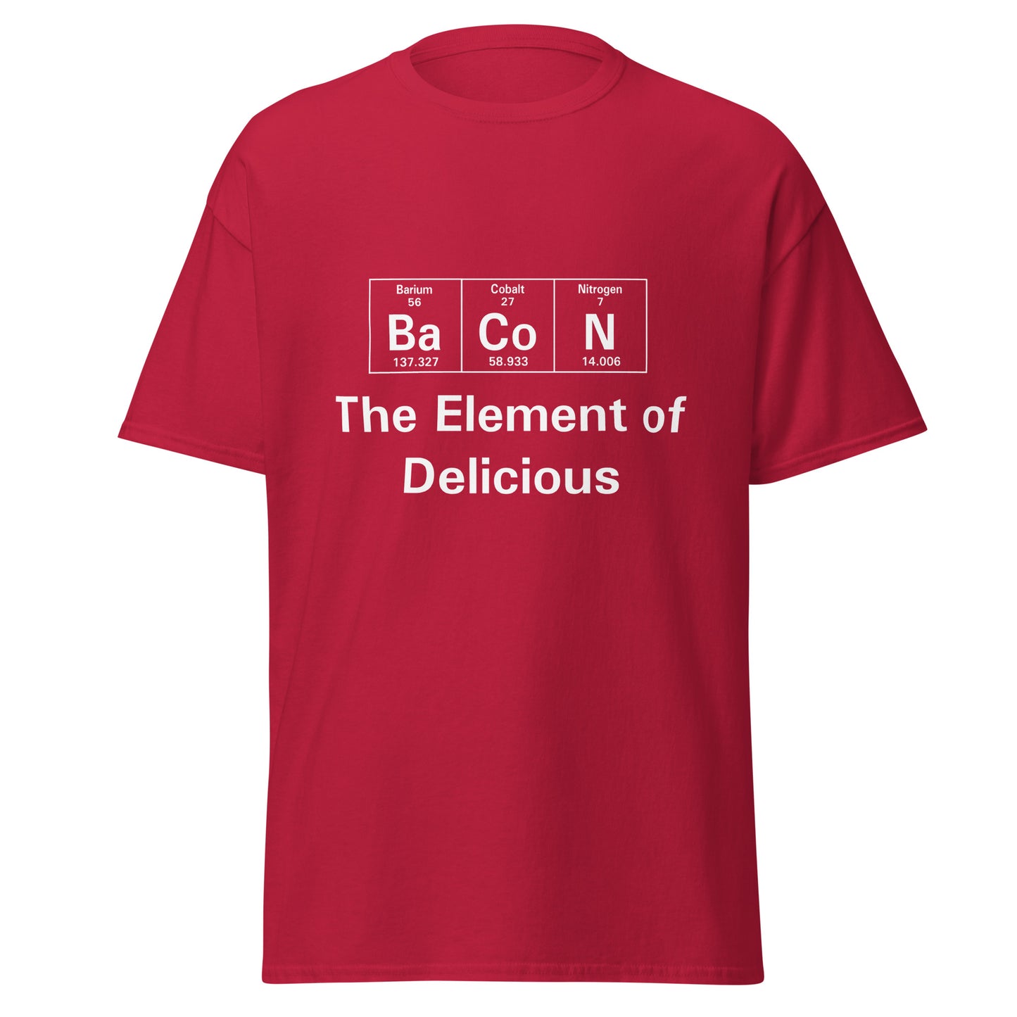 Bacon - The Element Of Funny T-Shirt