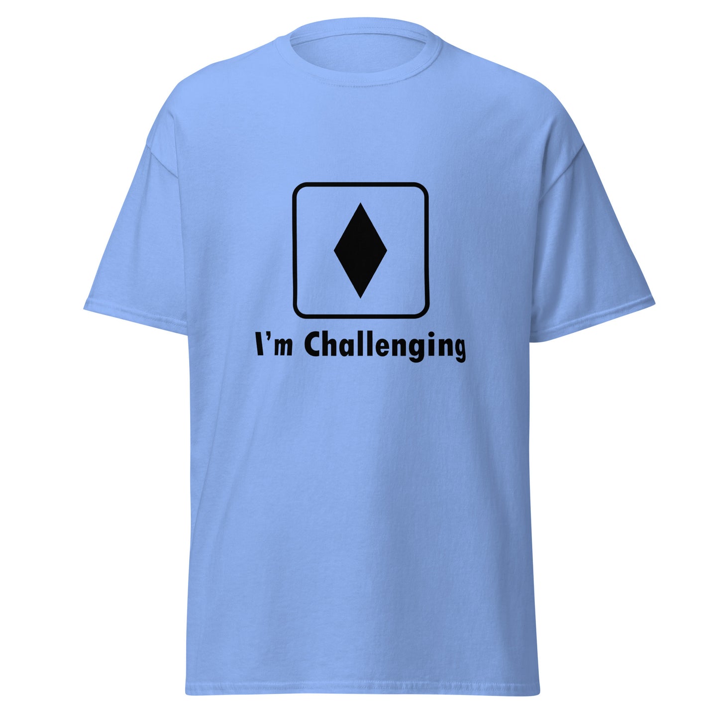 I'm Challenging Black Diamond Ski and Mountain Biking Funny T-Shirt (Big and Tall)