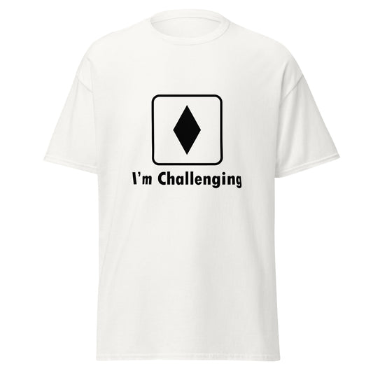 I'm Challenging Black Diamond Ski and Mountain Biking Funny T-Shirt