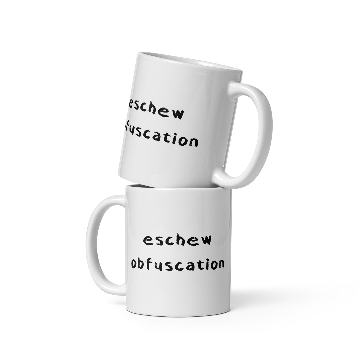 Eschew Obfuscation Funny Coffee Mug